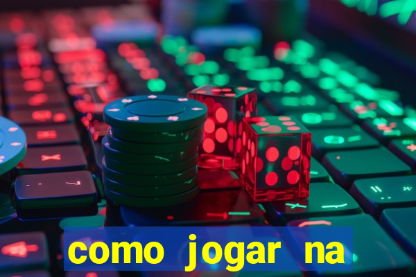 como jogar na plataforma do tigre